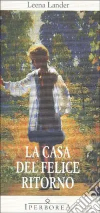La casa del felice ritorno Offerta Limitata