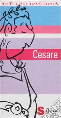 Scelto Dai Clienti Cesare. Il nuovo nome del potere