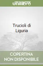 Trucioli di Liguria Scelto Dai Clienti