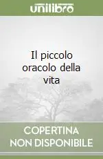 Il piccolo oracolo della vita Direttamente Dal Produttore