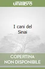Esclusivo I cani del Sinai