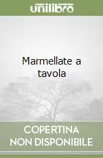 Marmellate a tavola Scelto Dai Clienti