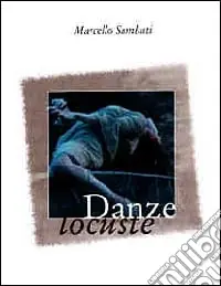 Danze locuste Esclusivo