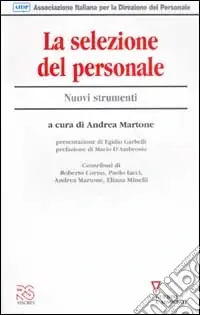 La selezione del personale. Nuovi strumenti Offerta