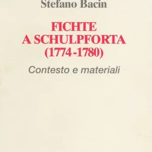 Vendita Finale Fichte a Schulpforta (1774-1780). Contesto e materiali