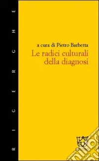 Le radici culturali della diagnosi Offerta Del Giorno
