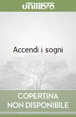 Accendi i sogni Di Tendenza