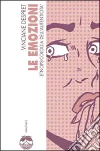 Promo Stagionale Le emozioni. Etnopsicologia dell‘autenticità