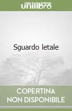 Sguardo letale Promozione