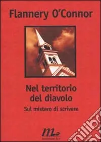 Offerta Lampo Nel territorio del diavolo. Sul mistero di scrivere