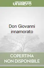 Don Giovanni innamorato Consegna Rapida