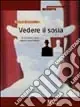 Promo Stagionale Vedere il sosia. Le emozioni come doppio impensabile