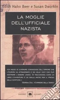 La moglie dell‘ufficiale nazista Professionale