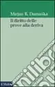 Offerta Speciale Il diritto delle prove alla deriva