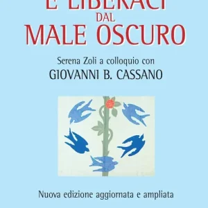 E liberaci dal male oscuro. Che cos‘è la depressione e come se ne esce Consegna Rapida