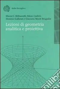 Lezioni di geometria analitica e proiettiva Più Venduto
