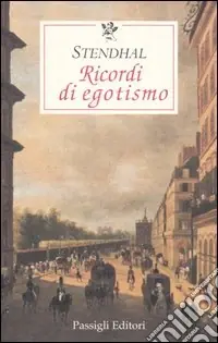 Ricordi di egotismo Nuova Collezione