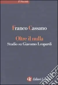 Solo Oggi Oltre il nulla. Studio su Giacomo Leopardi