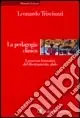 La pedagogia clinica. I processi formativi del diversamente abile Quantità Limitata