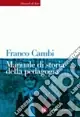 Manuale di storia della pedagogia Acquista Ora