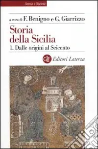 Storia della Sicilia. Vol. 1 Dalle origini al Seicento Spedizione Espresso