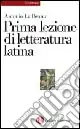 Prima lezione di letteratura latina Ordina Subito