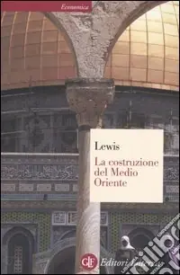 Professionale La costruzione del Medio Oriente
