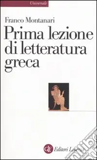 Acquista Ora Prima lezione di letteratura greca