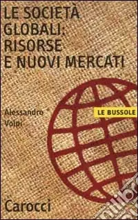 Le società globali risorse e nuovi mercati Popolare