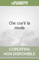 Bestseller Che cos‘è la moda