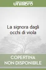 Sconto La signora dagli occhi di viola