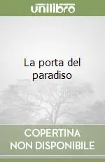 La porta del paradiso Offerta Speciale