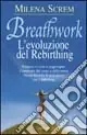 Breathwork. L‘evoluzione del rebirthing Pagamento Sicuro