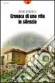 Cronaca di una vita in silenzio Ultime Pezzi