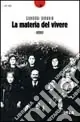 Offerta Del Giorno La materia del vivere