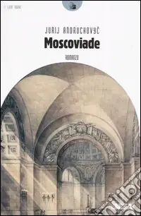 Non Perdere Moscoviade