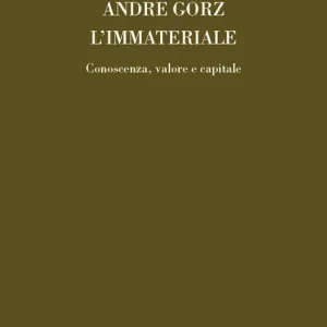 Quantità Limitata L‘immateriale. Conoscenza, valore e capitale