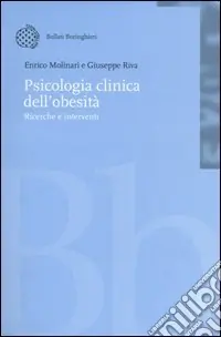 Pagamento Sicuro Psicologia clinica dell‘obesità. Ricerche e interventi. Con CD-ROM