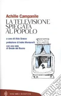 Miglior Prezzo La televisione spiegata al popolo