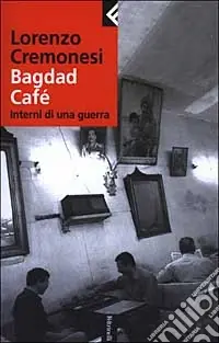 Bagdad Café. Interni di una guerra Promozione Esclusiva