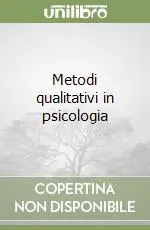 Metodi qualitativi in psicologia Affare