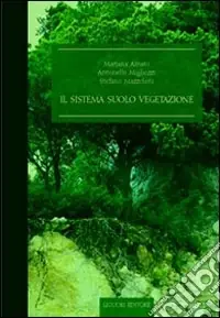 Il sistema suolo-vegetazione Reso Gratuito