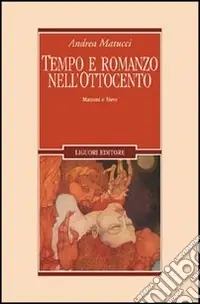 Saldi Tempo e romanzo nell‘Ottocento. Manzoni e Nievo