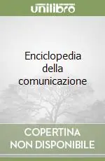 Enciclopedia della comunicazione Acquista Ora