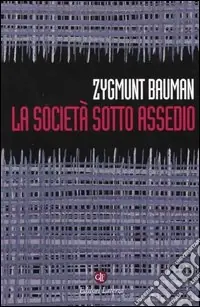 Scelto Dai Clienti La società sotto assedio