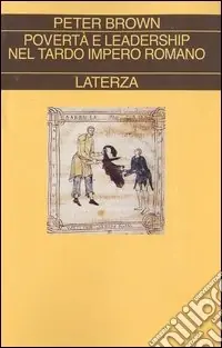 Offerta Povertà e leadership nel tardo Impero Romano