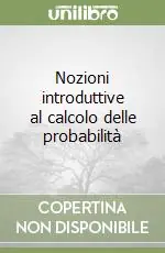 Nozioni introduttive al calcolo delle probabilità Direttamente Dal Produttore
