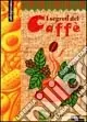 Saldi I segreti del caffè