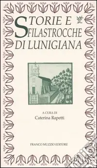 Super Prezzo Storie e filastrocche di Lunigiana