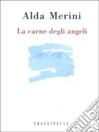 Saldi La carne degli angeli